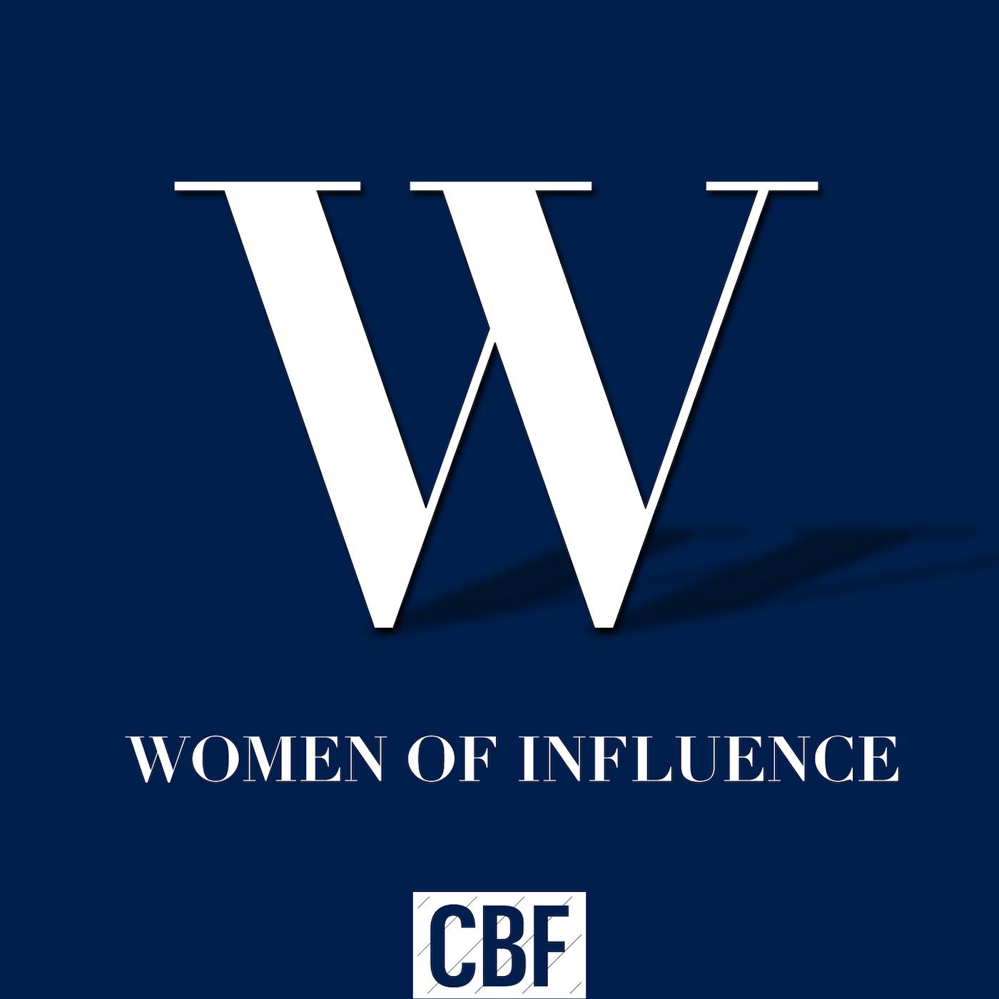 Large white letter "W" above the text "Women of Influence" on a dark blue background, with "CBF" in a box at the bottom.